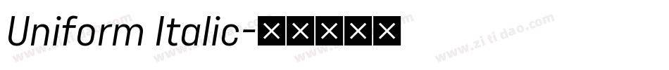Uniform Italic字体转换